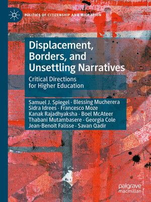 cover image of Displacement, Borders, and Unsettling Narratives